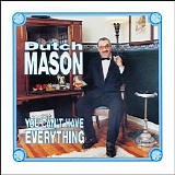 Dutch Mason Blues Band - You Can't Have Everything