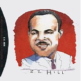 Z.Z. Hill - The Complete Hill Records Collection / UA Recordings. 1972 - 1975