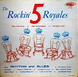 The "5" Royales - The Rockin' 5 Royales