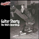 Guitar Shorty - The 1950's Recordings