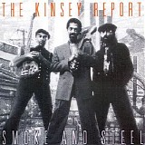 The Kinsey Report - Smoke And Steel