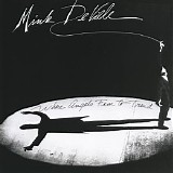 Mink Deville - Where Angels Fear To Tread (expanded)