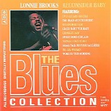 Lonnie Brooks - The Blues Collection: Lonnie Brooks, Reconsider Baby