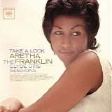 Aretha Franklin - Take A Look - The Clyde Otis Sessions