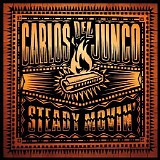 Carlos del Junco Band - Steady Movin'