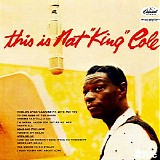 Nat "King" Cole - This Is Nat "King" Cole