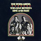 The Persuaders - (1972) Thin Line Between Love And Hate