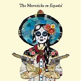 The Mavericks - En EspaÃ±ol
