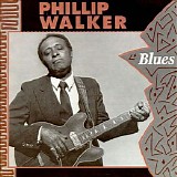 Phillip Walker - Blues