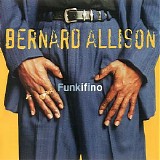Bernard Allison - Funkifino