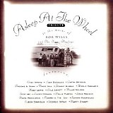 Asleep At The Wheel - Tribute To The Music Of Bob Wills & The Texas Playboys