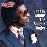 Johnny Adams - The Singer's Singer