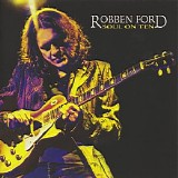 Robben Ford - Soul On Ten