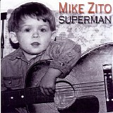 Mike Zito - Superman