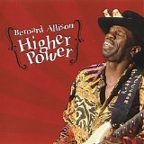 Bernard Allison - Higher Power