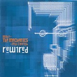 Mike + The Mechanics - Rewired