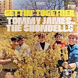 Tommy James & The Shondells - Gettin' Together