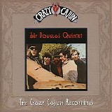 Sir Douglas Quintet - The Crazy Cajun Recordings