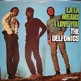 The Delfonics - La La Means I Love You