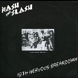 Nash The Slash - 19th Nervous Breakdown
