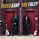 Peter Karp & Sue Foley - Beyond The Crossroads