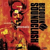 Bedouin Soundclash - Sounding A Mosaic