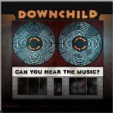 Downchild Blues Band - Can You Hear The Music