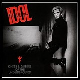 Billy Idol - (2014) Kings & Queens Of The Underground (Deluxe Edition)