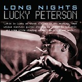 Lucky Peterson - Long Nights