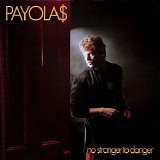 Payola$ - No Stranger To Danger