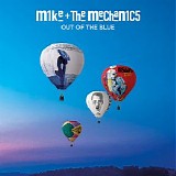 Mike + The Mechanics - Out Of The Blue