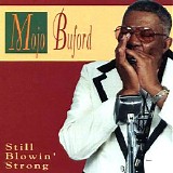 Mojo Buford - Still Blowin' Strong