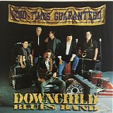 Downchild Blues Band - Good Times Guaranteed