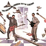 The Brothers Johnson - Out Of Control