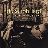 Duke Robillard - Stretchin' Out (Live)