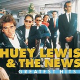 Huey Lewis And The News - Greatest Hits