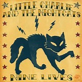 Little Charlie & The Nightcats - Nine Lives