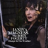 Janiva Magness - Change In The Weather: Janiva Magness Sings John Fogerty