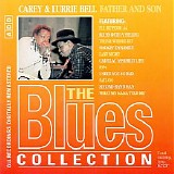 Carey & Lurrie Bell - The Blues Collection: Carey & Lurrie Bell, Father And Son