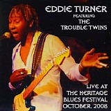 Eddie Turner - Live At The Heritage Blues Festival, 2008