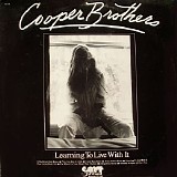 The Cooper Brothers - Learning To Live With It
