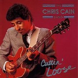 The Chris Cain Band - Cuttin' Loose
