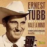 Ernest Tubb - Complete Singles A's & B's 1955-1958