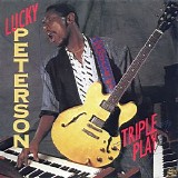 Lucky Peterson - Triple Play