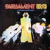 Parliament - Live: P.funk Earth Tour