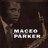 Maceo Parker - Roots Revisited