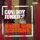 Cowboy Junkies - The Radio One Sessions