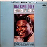 Nat "King" Cole - Ramblin Rose
