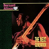 Bernard Allison - The Next Generation