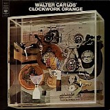 Walter Carlos - Walter Carlos' A Clockwork Orange